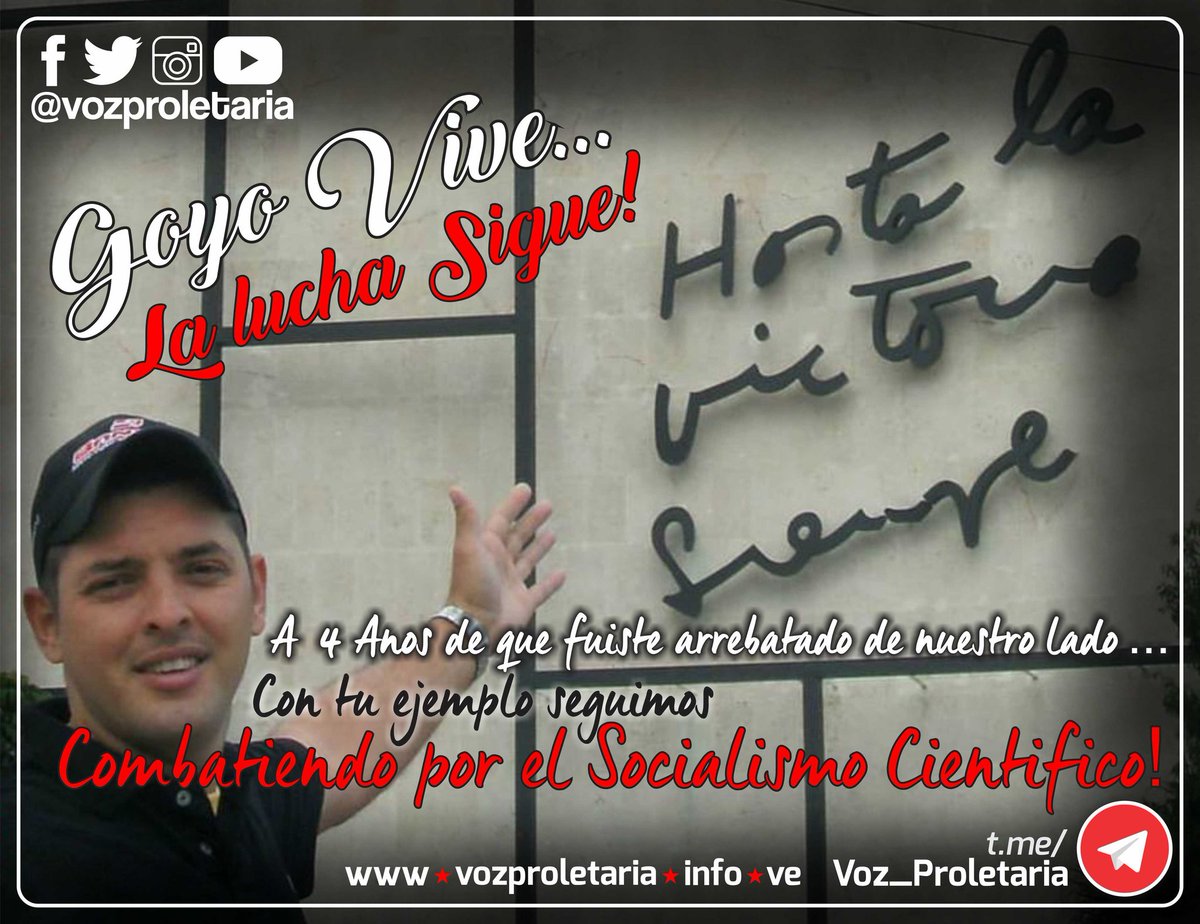A 4 Años del Asesinato de Julio Blanco "Goyo"... Seguimos Combatiendo por el Socialismo Científico

¡Ni un minuto de Silencio... Toda una vida de combate!!

Goyo Vive.... La lucha Sigue!

¡Combatientes por el Socialismo Científico!

bit.ly/2WFu9Jk