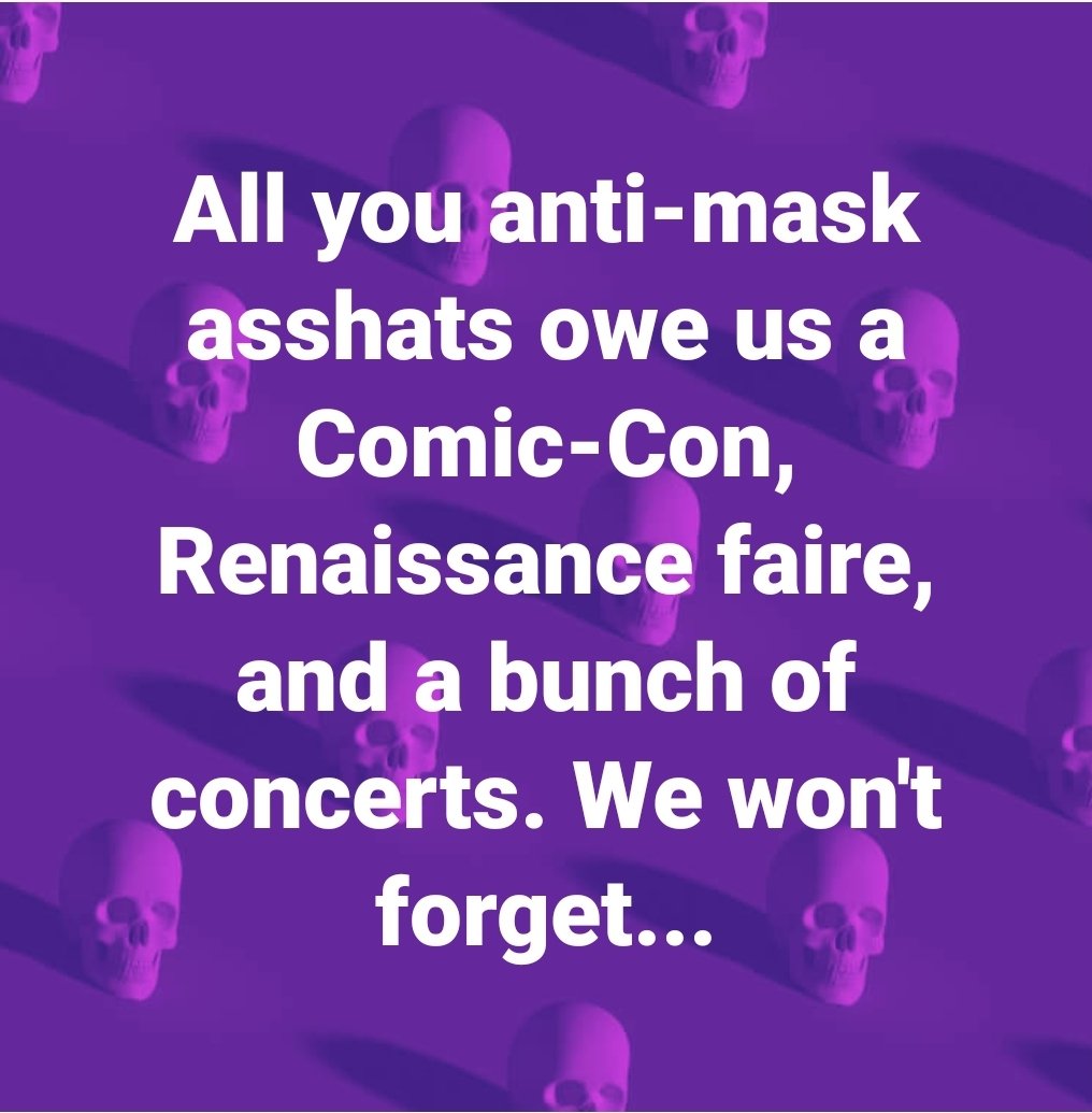 This is the sentiment I mentioned earlier in this thread.... anti-mask people are asshats and we should be mad but like... why aren't you even angrier at the government who failed us?