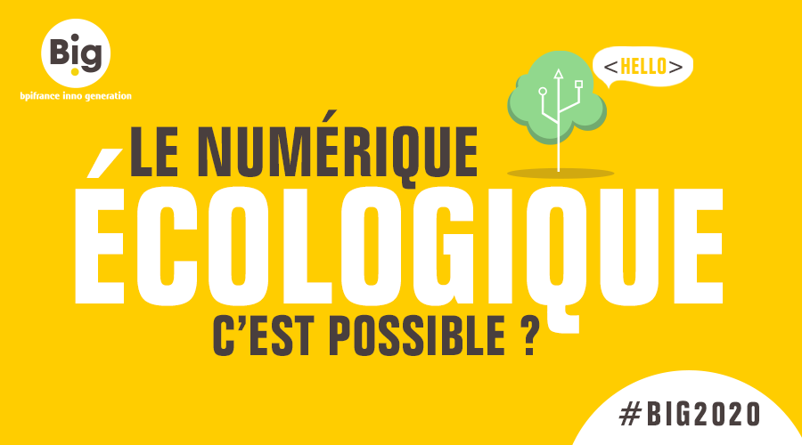 Bpifrance's tweet photo. Écologie numérique : possible or not possible ? 🌳 Telle est la question. Rendez-vous à #Big2020 pour le découvrir : https://t.co/aKPcM7qrrp https://t.co/Pqbhr0C4Pt