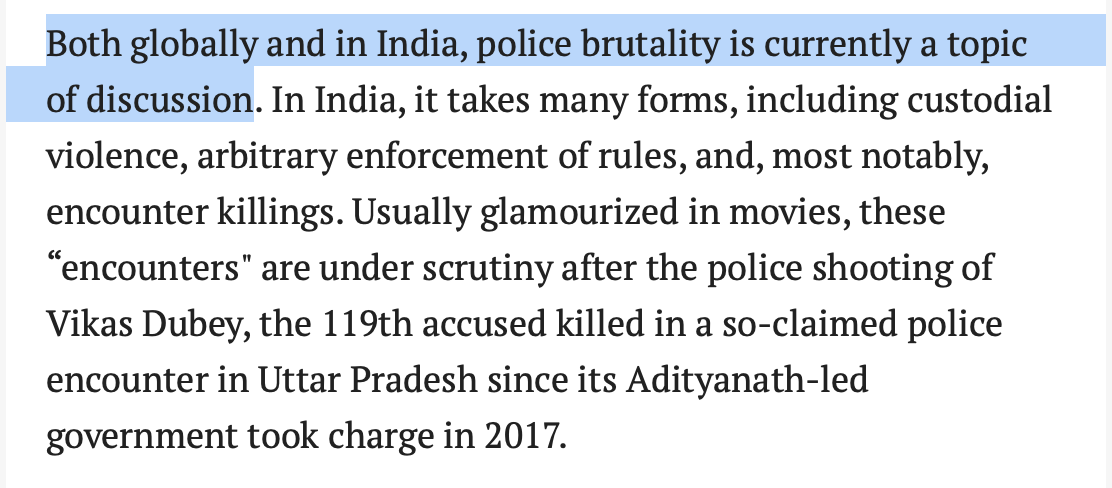 Author starts w police brutality. I'd like to add more, every country in the world has a different police culture due to the diff types of population they cater to. Hence every police in some way is brutal, for example Japan, as I consider the most professional police has it....
