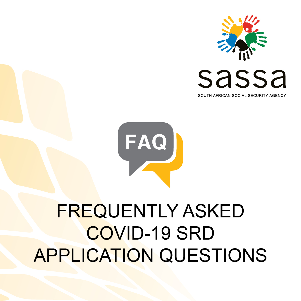 OfficialSASSA's tweet image. #Covid19SRDGrant Frequently Asked Questions (FAQ&apos;s) have been added on the SASSA WhatsApp line for your convenience @The_DSD @nda_rsa