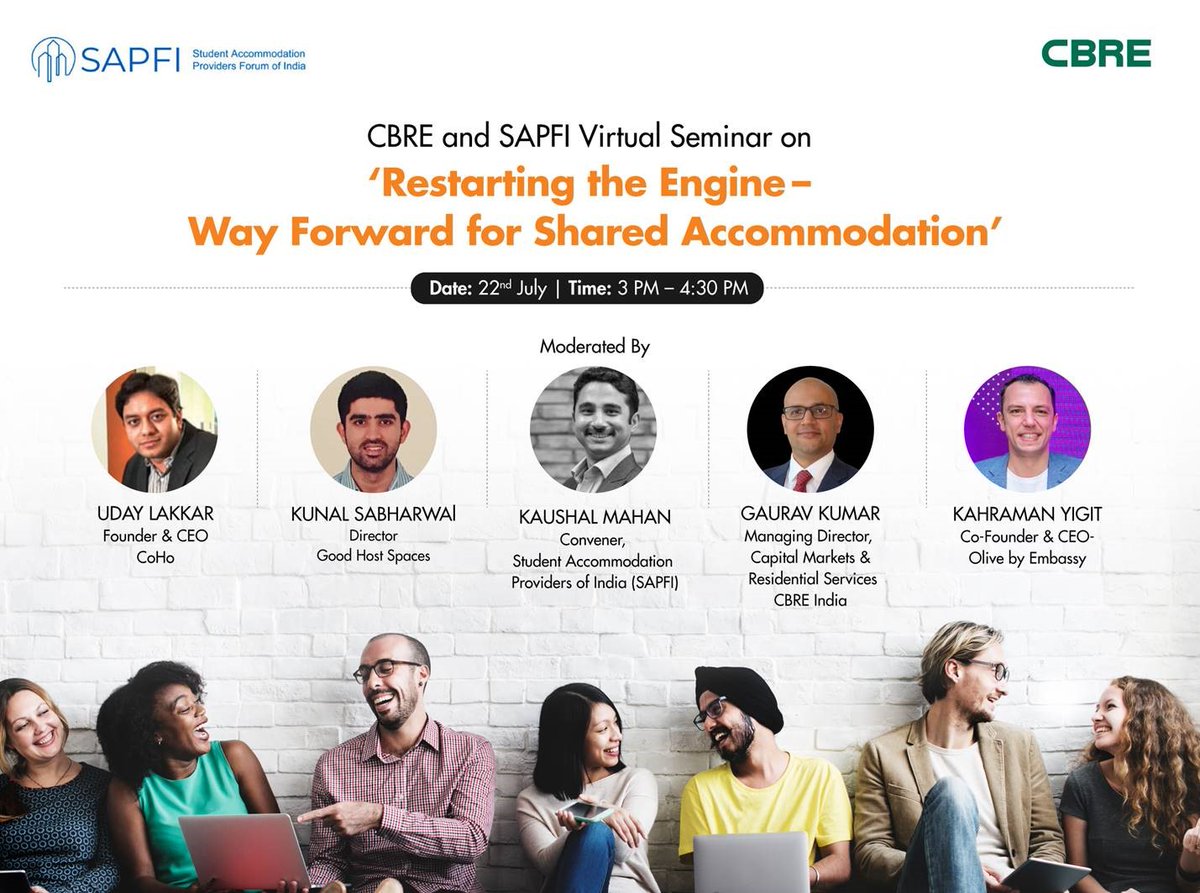 CBRE_India's tweet photo. #CBRE &amp; @SAPFI_org are organizing a virtual seminar on "Restarting the Engine - Way Forward for Shared Accommodation,". The seminar will witness eminent panelists delve into the road ahead for the segment. 

Date: 22nd July
Time: 3 PM 

#StudentAccomodation #StudentHousing https://t.co/xngaVtiQLH