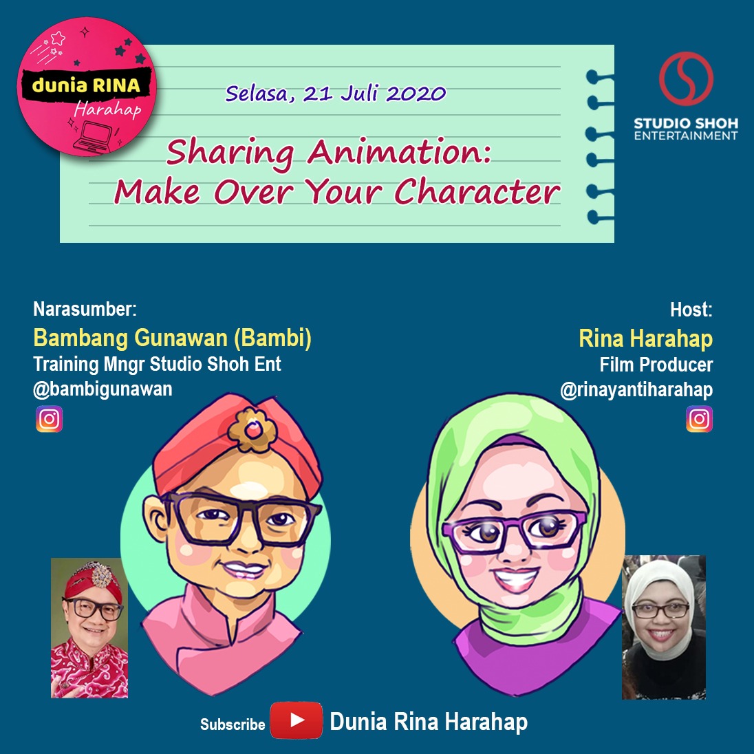 Sharing animation: Make Over Your Character
bersama Rina Harahap dan Bambang Gunawan
di channel youtube: dunia rina harahap