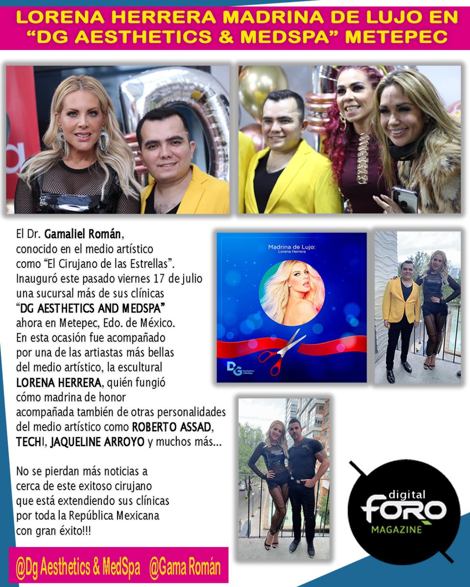 ForoMagazine's tweet photo. @LorenaHerrera madrina de la nueva sucursal en #Metepec de la clínica del #drgama #dgaestheticsandmedspa
Felicidades!!!! https://t.co/eyZ5UT9LHt