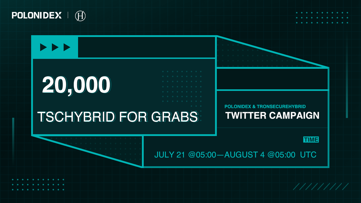 PoloniDEX's tweet photo. 🎉 Excited to announce a 20,000 $TSCHYBRID Giveaway with @TscHybrid!💰

👉 July 21, 5:00 UTC - August 4, 5:00 UTC

✅Follow @PoloniDEX @TscHybrid  @Poloniex
✅RT with: #TSCHYBRID, #TronSecureHybrid #PoloniDEX
✅Tag 3 friends

2,000 $TSCHYBRID each for 10 randomly chosen winners! https://t.co/0g1YvXmNNO