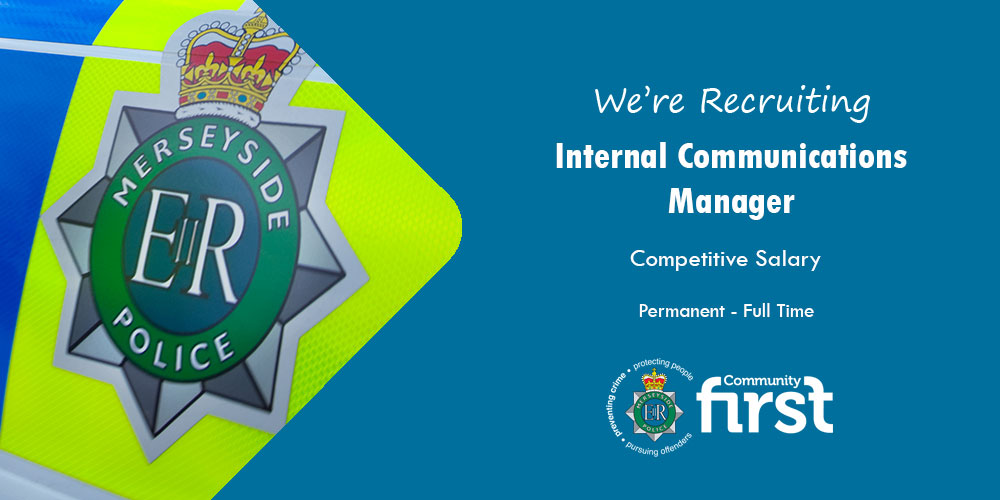 MerseyPolice's tweet photo. We are currently recruiting for an Internal Communications Manager to join our growing News and Communications team. This is a full time, permanent position. To find out more, and to apply, click here - https://t.co/uLbTW7XZsI
#CommsJobs #CommunicationsJobs #CommsRoles https://t.co/5rFPrcGWD3