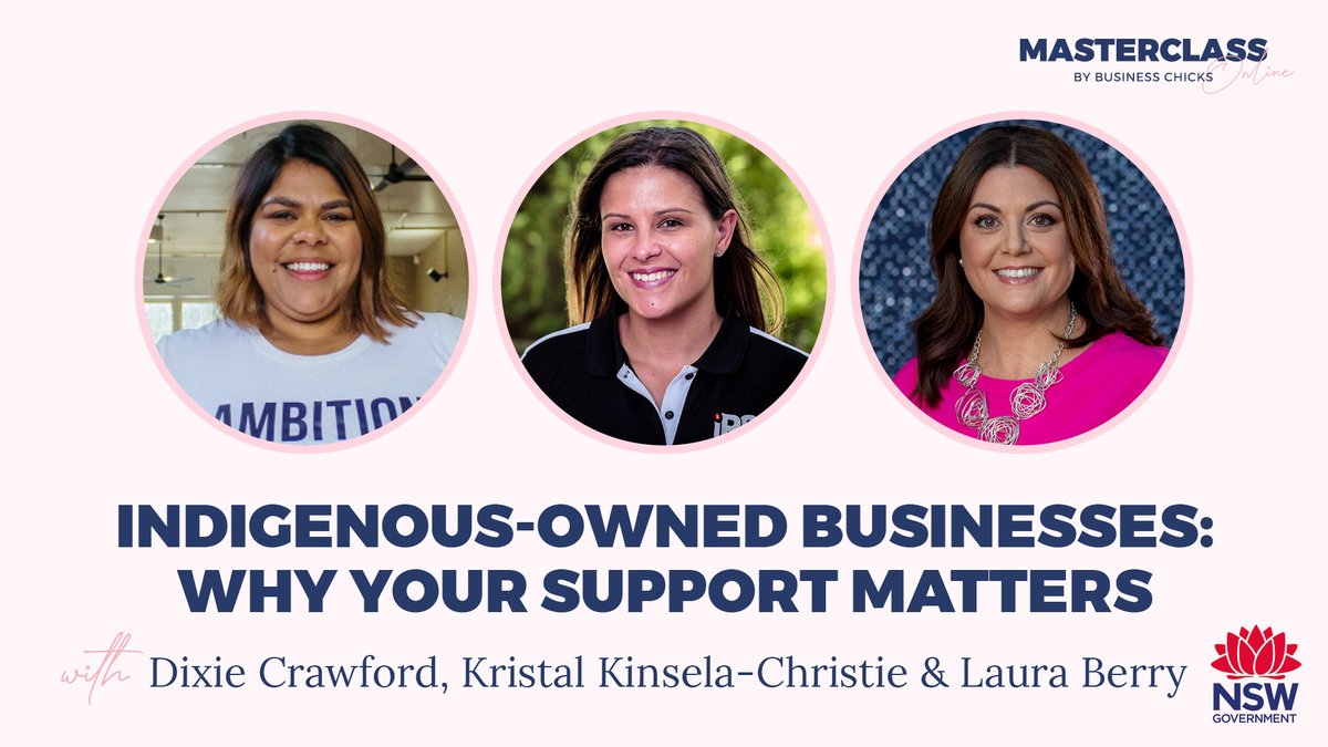 SupplyNation's tweet photo. A reminder to register for the @businesschicks FREE online masterclass this Thurs 23 July from 12:00pm-1:00pm AEST. Our CEO @laurakberry, will join Dixie Crawford and @kristal_kinsela on the panel to discuss ways to support Indigenous-owned businesses. https://t.co/Fb6XKKcvLM https://t.co/RLfCS9qMCv