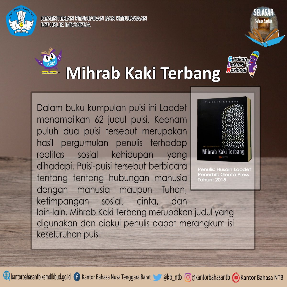 kb_ntb's tweet photo. #SelasaSastra
Konten #Selasar hari ini untuk #SahabatBahasa dan #SahabatDikbud, yaitu ulasan tentang buku "Mihrab Kaki Terbang" karya Husain Laodet (Sastrawan NTB). https://t.co/DhlBoFH2Hs
