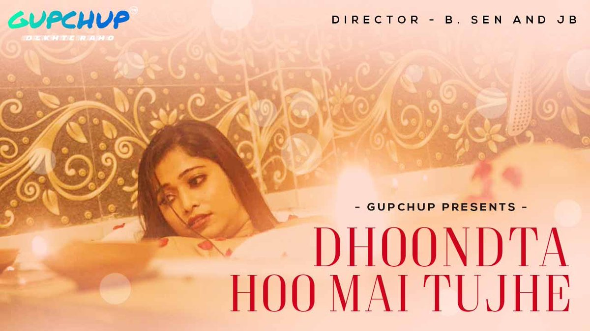 GupChup11's tweet photo. Dhoondta Hoo Mai Tujhe | Streaming Now
Full Movie Coming Soon

#Dhoondta_Hoo_Mai_Tujhe #Romantic_song 
 #Gupchup #Romantic_webseries #bold_webseries #Hot_Webseries #Web_Series #web_content #Stay_with_gupchup #gupchup_web_series #Romance #entertainment #gupchup_app #gupchup_lovers https://t.co/6Cb0Log4ED