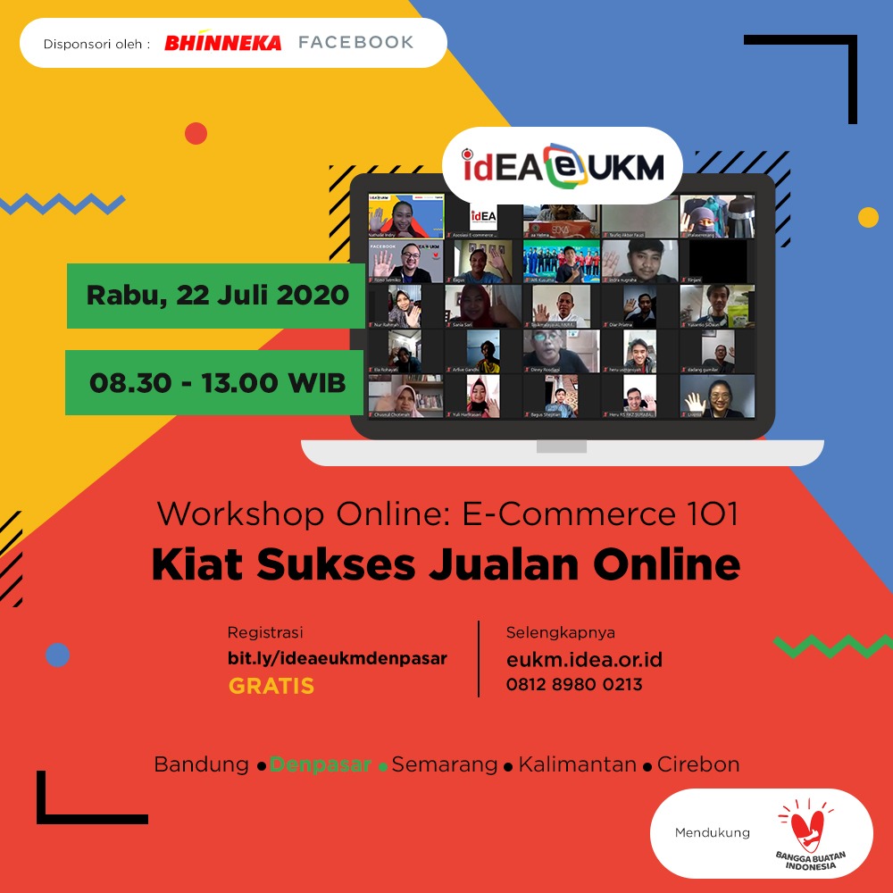 B'Nerz! <a href="/idEAsosiasi/">Asosiasi E-Commerce Indonesia</a> EUKM hadir kembali. Kami akan berbagi rahasia sukses jualan online biar bisnismu makin cuan. Buruan daftar sekarang karena #WorkshopOnline ini GRATIS, lho. 

#BelanjaBisnisJadiPraktis #idEA #EUKM #ideaeukm #bisnisonline #seminaronline #banggabuatanindonesia