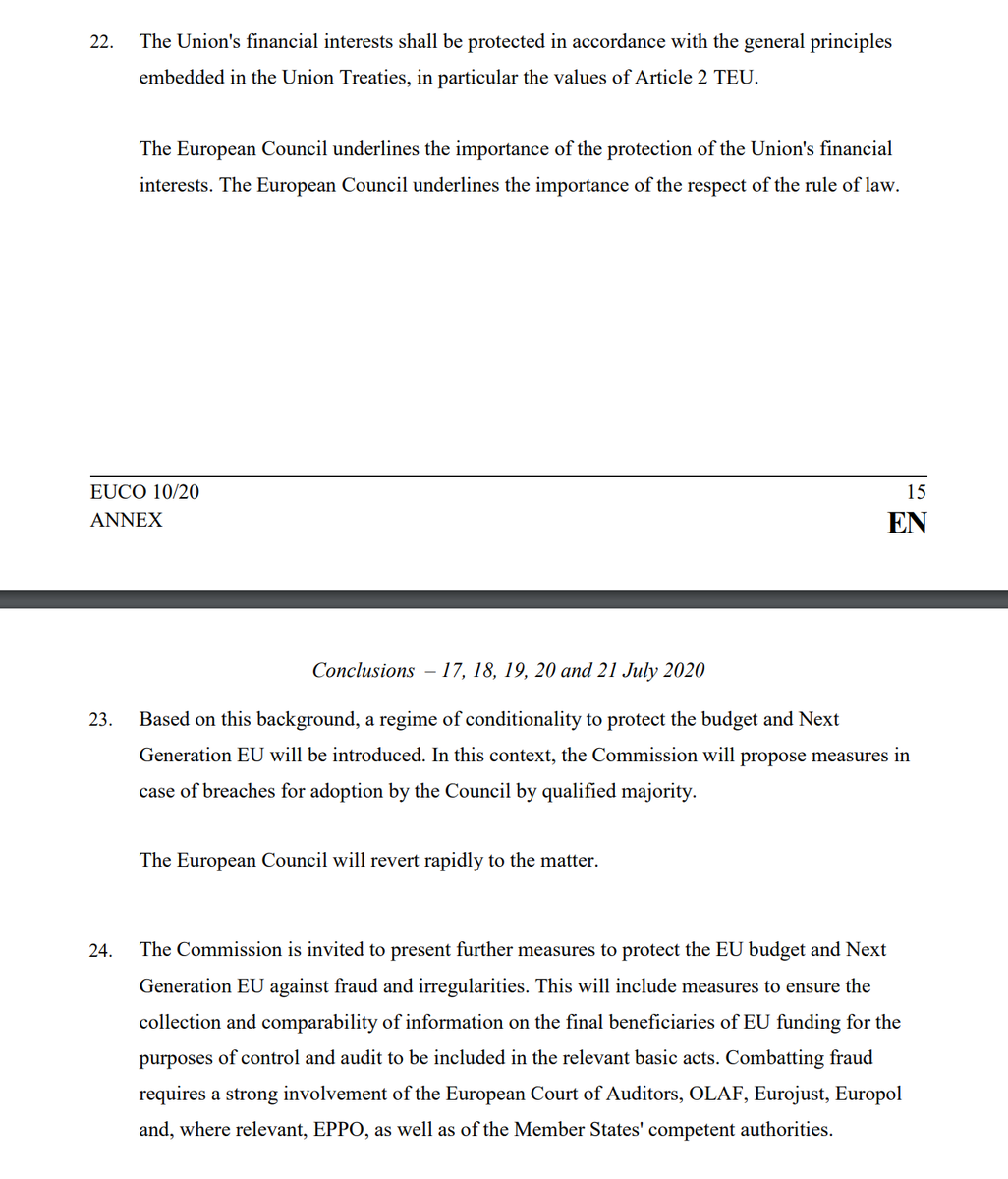 As  @tverellen points out the rule of law conditionality mentioned here relates only to the €750bln recovery funds  https://twitter.com/NaomiOhReally/status/1285464199301345280?s=20Below is the proposal for budget "the Commission will propose measures in case of breaches for adoption by the Council by qualified majority"