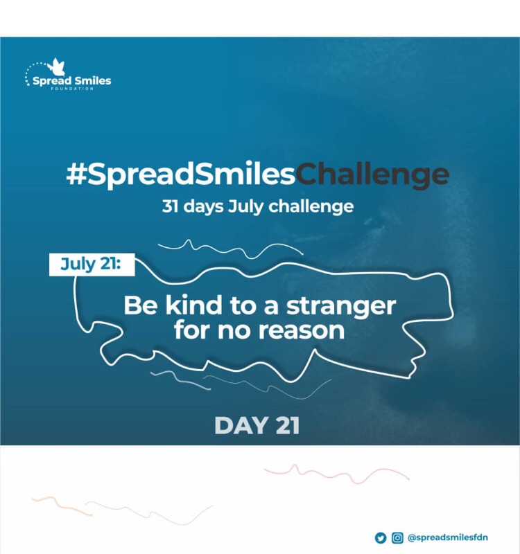 spreadsmilesfdn's tweet photo. #Day 21 #SpreadSmilesJulyChallenge #BeKindToAStranger
@Layefa_og
@Fame_cc
@GbengaOmosoki
@iamKingleeno
@CrowfordSmpn
@AdeosunRachael3
@Heritag2009329 https://t.co/h3yqYqf02H