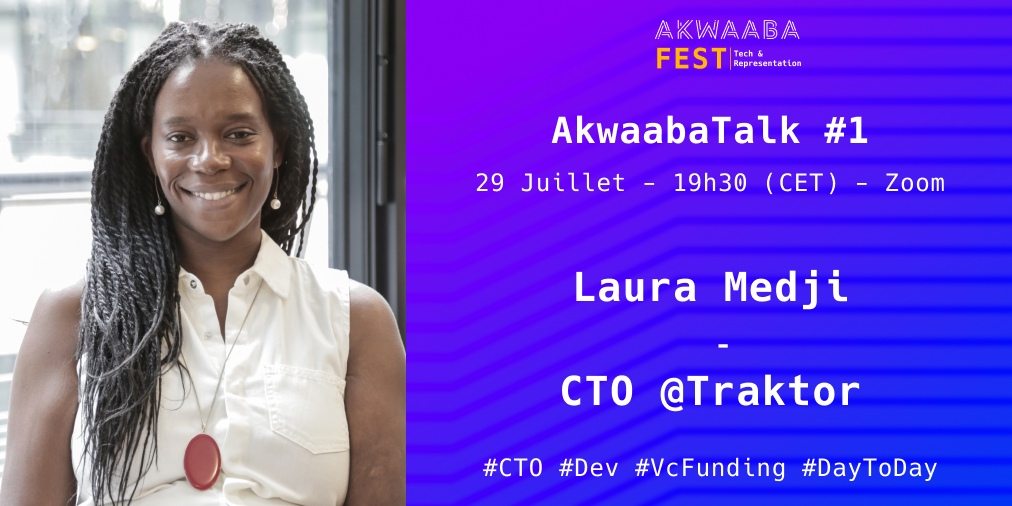 akwaaba_fest's tweet photo. Semaine prochaine, nous lançons notre série #AkwaabaTalk!

🗓️29/09 à 19h30

👩🏽‍💻Laura Medji - CTO de Traktor

🔑On échangera sur le métier de CTO, la gestion d'une équipe tech, le lien avec les VCs, le choix de la stack tech et pleins d'autres sujets!

👉🏿https://t.co/QWkCb2EXR0 https://t.co/AL8xje4hq6