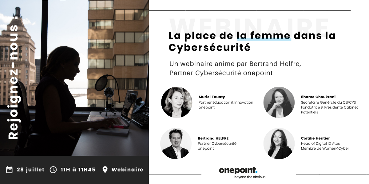onepoint's tweet photo. « Construisons la mixité dans la cybersécurité »
Rendez-vous le 28/07 pour notre premier #webinaire sur la thématique "La place de la femme dans la #Cybersécurité" 
Inscriptions → https://t.co/YBzuhqEifr https://t.co/cxORNxJeJ4
