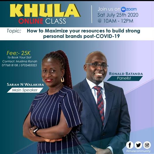 Join us this this Saturday ,25th/July/2020 on ZOOM
For more details contact Musiima Ronah on 0776818108 / 0702485025
#khulacommunity