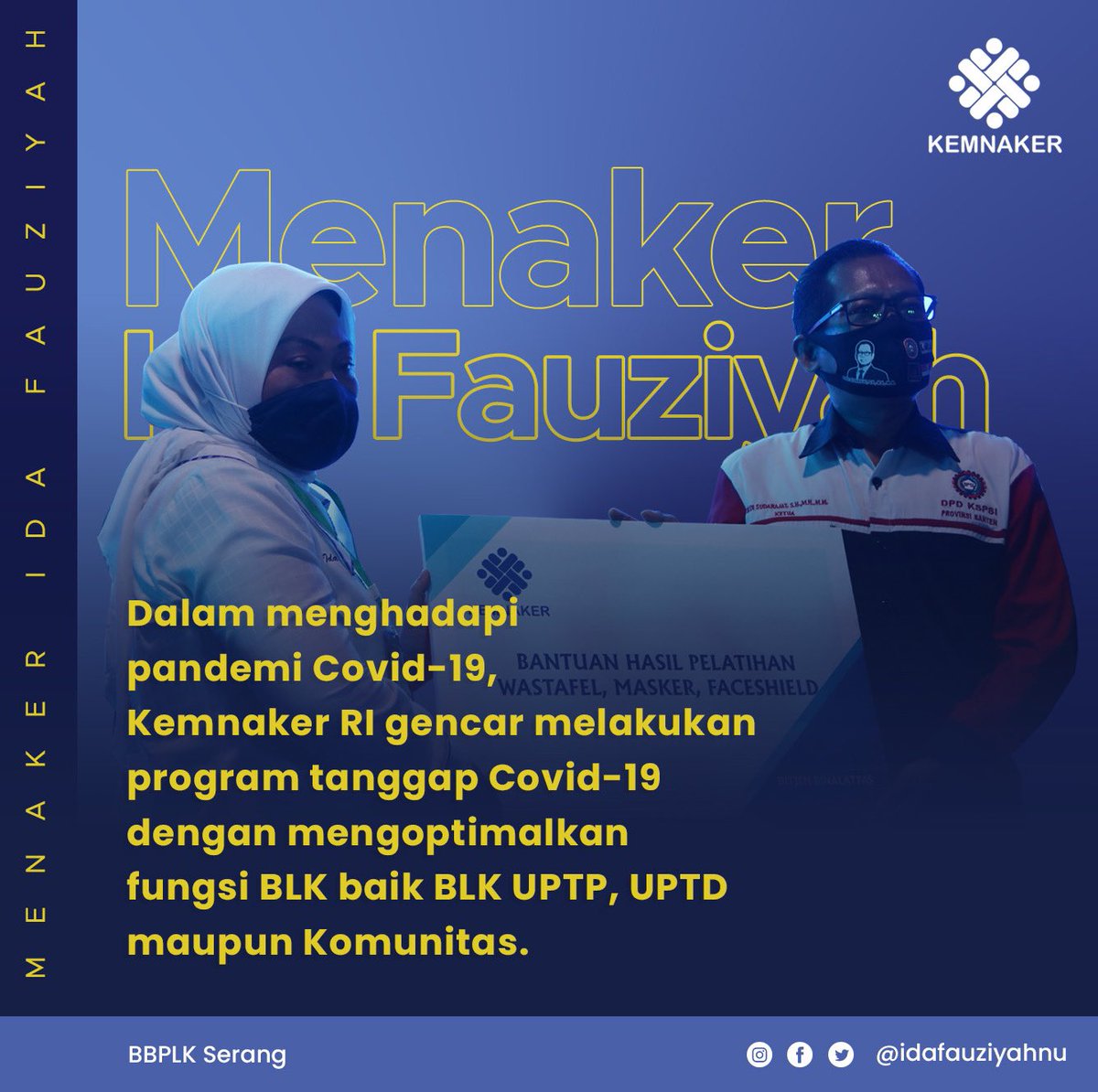 Quote_Bees's tweet photo. Ibu @idafauziyah secara resmi membuka pelatihan berbasis kompetensi di @BBPLK_SERANG , sekaligus penyerahan alat kesehatan guna pencegahan covid 19.
@idafauziyah @KemnakerRI @BBPLK_SERANG 
#menakeridafauziyah #kemnaker #bbplkserang #stayproduktif https://t.co/2P3IOwKQAu