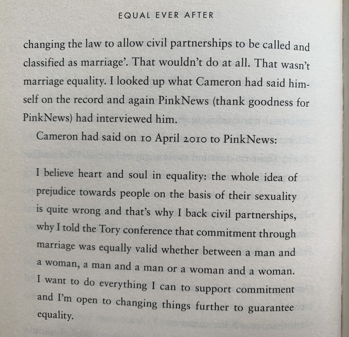 When my friend  @lfeatherstone became Minister for Equalities under  @theresa_may in the Home Office, she was able to use these words to  @PinkNews to help boost her case for the Coalition backing equal marriage. She documented this in her definitive book 'Equal Ever After' (12/22)