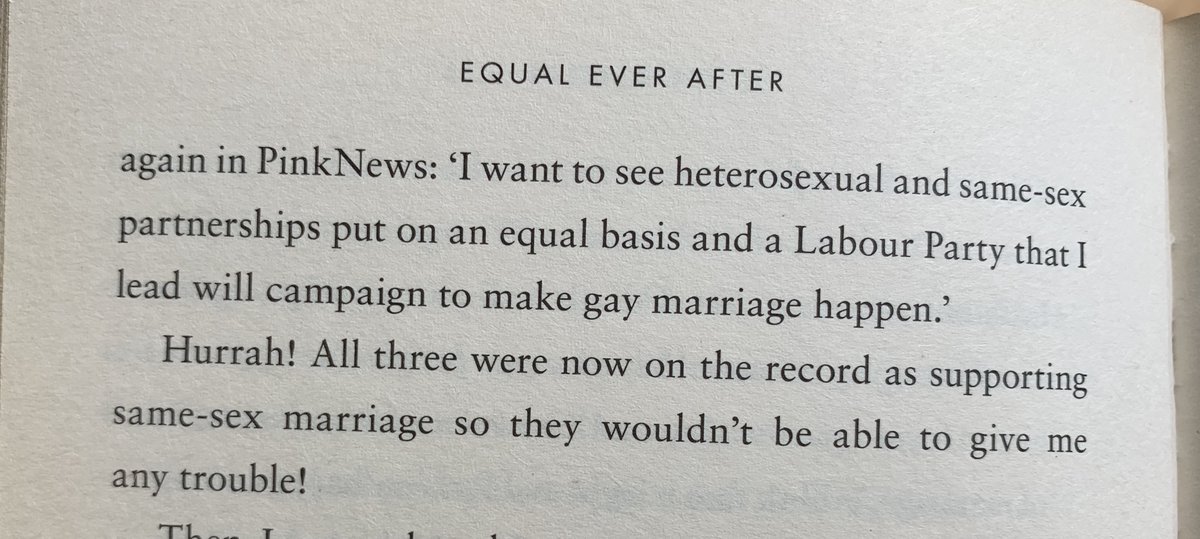 When my friend  @lfeatherstone became Minister for Equalities under  @theresa_may in the Home Office, she was able to use these words to  @PinkNews to help boost her case for the Coalition backing equal marriage. She documented this in her definitive book 'Equal Ever After' (12/22)