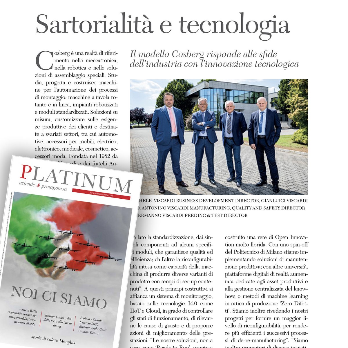 #Cosberg su #Platinum <a href="/sole24ore/">IlSole24ORE</a> come “storia di imprenditori resilienti” nel Dossier Lombardia: «Sartorialità e tecnologia» a pag.73 è il testo interamente dedicato alla filosofia e allo spirito innovativo che da sempre ci guidano → bit.ly/2E5y0ZC <a href="/GvVisca/">visca</a> <a href="/M__Viscardi/">Michele Viscardi</a>
