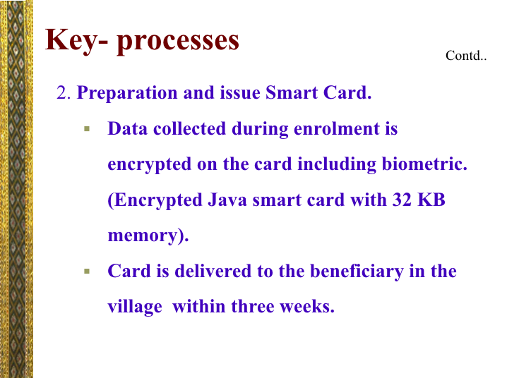 This entire project was new for banks and even by AP govt. So  @RBI was monitoring the pilot and you have AP govt pitching how great their solution was in finding duplicate accounts and saving money.  https://web.archive.org/web/20101203045436/http://www.rd.ap.gov.in/SmartCard/RBI.pps