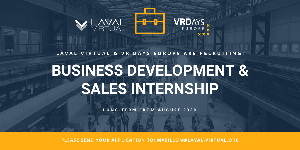 lavalvirtual's tweet photo. 💼 #Internship: Are you interesting with the Business Development &amp; Sales? Work with our Laval Virtual event team and for @VRDays Europe, our exhibition in Amsterdam! All the details of this new opportunity and to apply ➡️ https://t.co/tFGbqRt0gk

#Laval #BusinessDeveloper https://t.co/THwdpc7mKr
