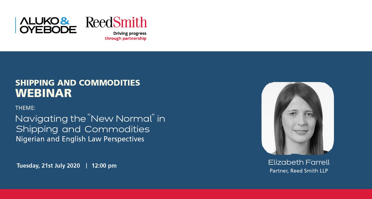Aluko_Oyebode's tweet photo. 2 hours until #AOShippingWebinar!⏰

Register: https://t.co/DlzUufDU0E.

Elizabeth Farrell (Partner, @ReedSmithLLP) will be speaking at the #Shipping and Commodities Webinar themed "Navigating the 'New Normal' in Shipping and Commodities: Nigerian and #EnglishLaw Perspective". https://t.co/f6h6aCjPQE