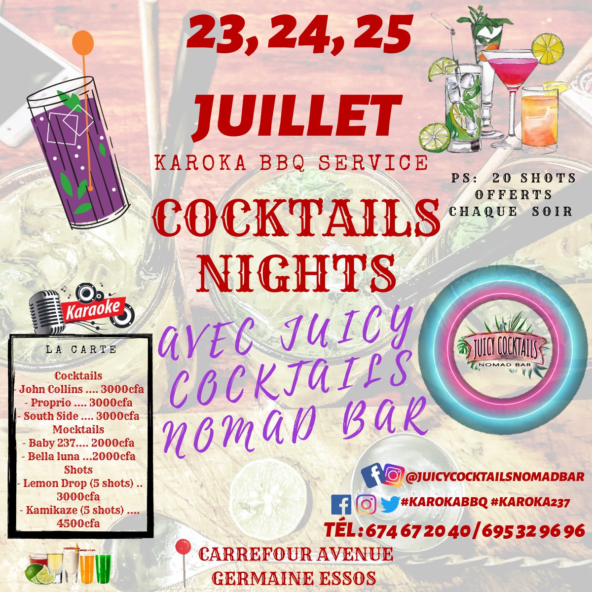 Karoka237's tweet photo. 🍸🍔🎤🍹🍸🥓🥩🍸🍹🎤
𝟐𝟑, 𝟐𝟒, 𝟐𝟓 𝐣𝐮𝐢𝐥𝐥𝐞𝐭 à 𝐩𝐚𝐫𝐭𝐢𝐫 𝐝𝐞 𝟏𝟒𝐡
En collaboration avec Juicy Cocktails Nomad Bar Venez déguster de délicieux cocktails préparé par notre hôte.
PS: 20 SHOTS OFFERTS CHAQUE SOIR
#youneedit #camburger #karoka237 #cocktailsnight #karaoke https://t.co/w15VHEKKJm