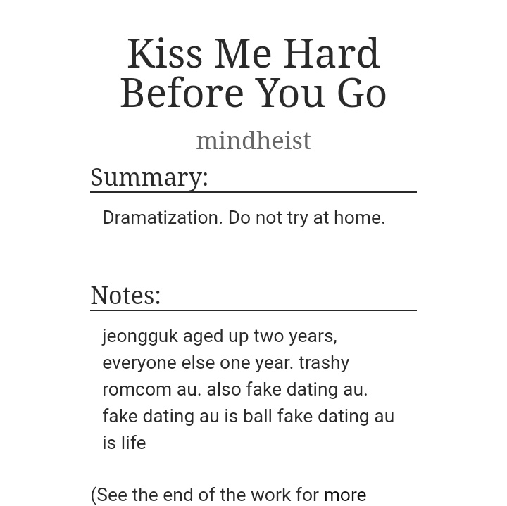 Kiss Me Hard Before You Go | 20k https://archiveofourown.org/works/3197525 