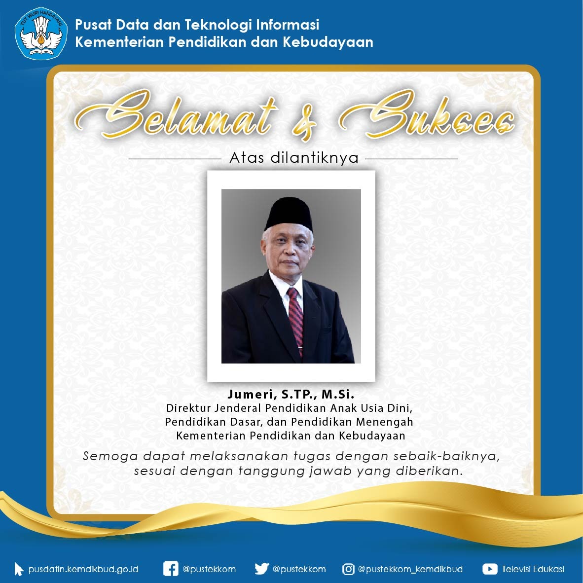 pusdatin_dasmen's tweet photo. Selamat dan sukses atas dilantiknya para Pejabat Eselon 1 di lingkungan Kemendikbud. Semoga dapat mengemban tugas dengan baik dan penuh amanah. 

#PusdatinKemendikbud
#Kemendikbud #TelevisiEdukasi 
#SuaraEdukasi #RumahBelajar https://t.co/dgUNCyRrhi