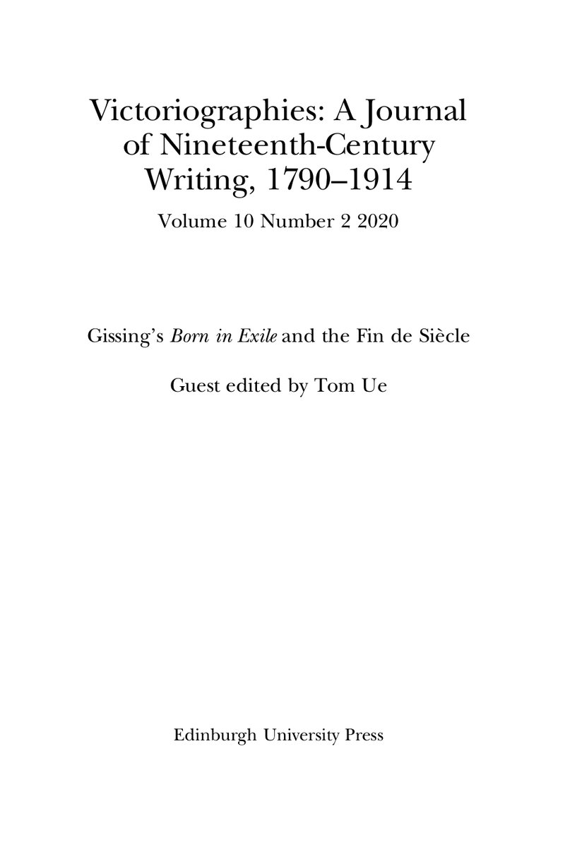GissingGeorge's tweet photo. Look what arrived (online)! Check out the latest issue of @VictEup @EdinburghUP on "#Gissing's Born in Exile and the Fin de Siècle"! https://t.co/nFYtKmjS7f #GreatGissingRevival https://t.co/1UowgjXBaT