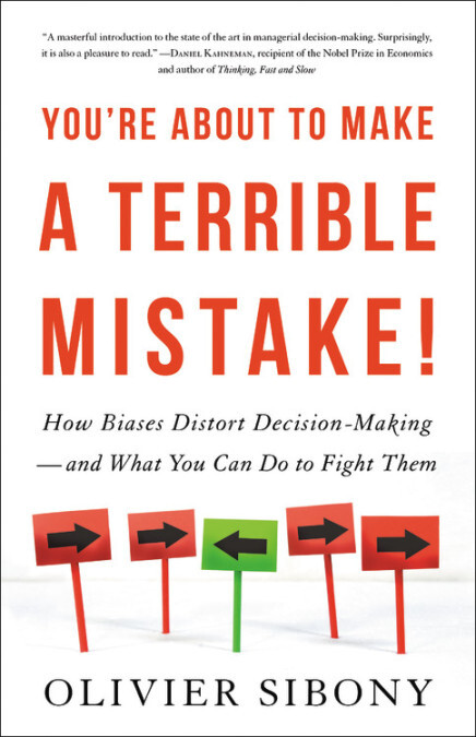 HECParis's tweet photo. Even the most experienced person makes predictable errors when making decisions. In this book, #HECprof @SibOliv shows how cognitive biases trap us into making bad decisions, and what we can do to avoid such situations 👉 https://t.co/k4e8YCf5K1 @lbsparkbooks #DecisionSciences https://t.co/WF8wWs4ZIf