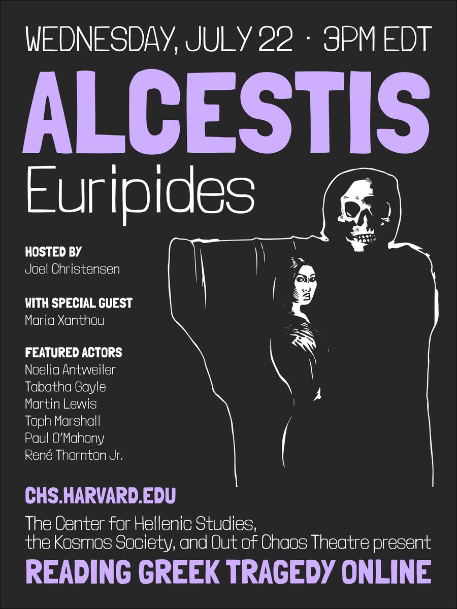 Tomorrow at 8pm (UK time) join us for a reading of Alcestis - presented in conjunction with <a href="/HellenicStudies/">Center for Hellenic Studies</a> and <a href="/sentantiq/">sententiae antiquae</a> plus special guest <a href="/MariaGXanthou/">Dr. Maria Xanthou FHEA</a> - live stream on CHS homepage: chs.harvard.edu

Another brilliant cast lined up as part of our ongoing series...