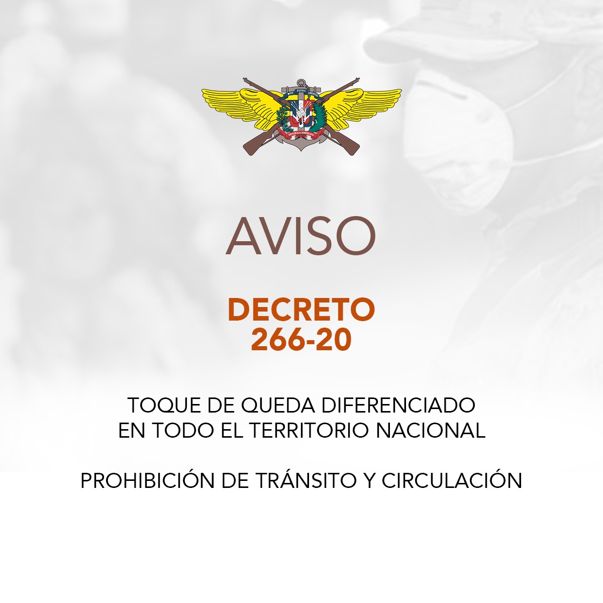 MDefensaRD's tweet photo. Con el decreto 266-20, el presidente @DaniloMedina establece toque de diferenciado en todo el territorio nacional.

#MideTeInforma https://t.co/H0WOb8DQ3E