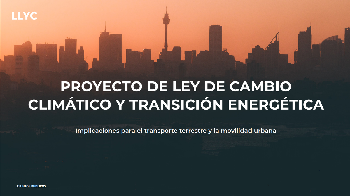 LLYC_Global's tweet photo. En este nuevo informe de #AsuntosPúblicosLLYC, analizamos los efectos de la Ley de Cambio Climático y Transición Energética #PLCCTE en el transporte terrestre y movilidad urbana, así como el posicionamiento al respecto de actores públicos y privados 👉 https://t.co/JjJqk3Q9qB https://t.co/TucENrDmfD