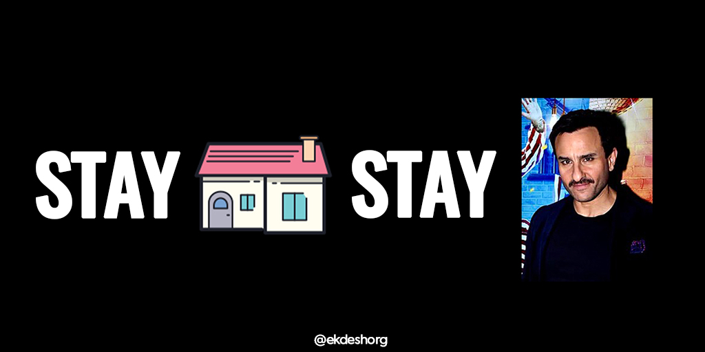 Stay Home, Stay #Saif😉
#EkDeshEkJung