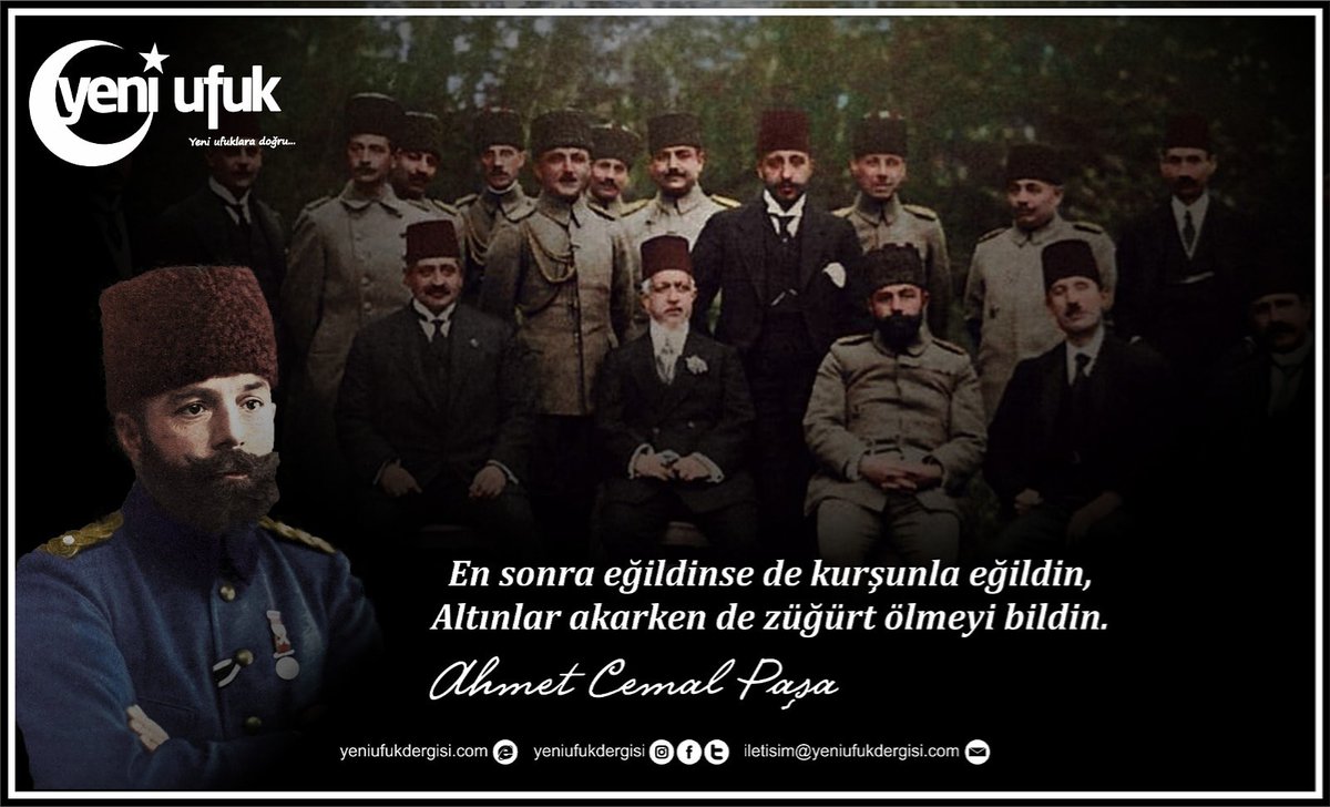İttihat ve Terakkî Cemiyeti’nin meşhur Üç Paşalarından Ahmet Cemal Paşa'yı Şehâdetinin 98. yıl dönümünde rahmetle anıyoruz.