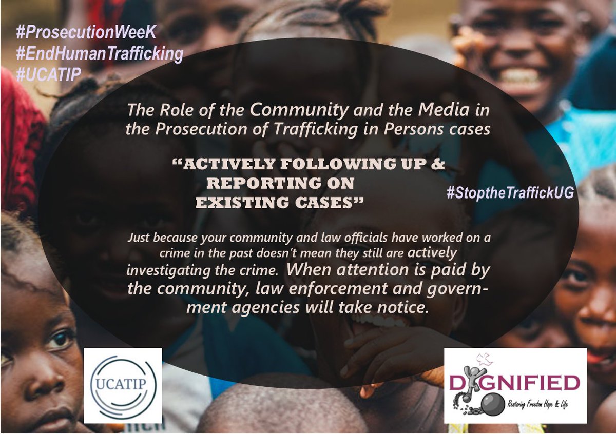 DIGNIFIED_ug's tweet photo. Prosecution Awareness Week Day 2- The Role of the Community and the Media in the Prosecution of TIP Cases
#ProsecutionWeek
#StoptheTraffickUG
#UCATIP
#EndHumanTrafficking, #BeyondAndWithin
@UCATIPUG @Rahab_Uganda @pla_ug @DPUganda @fistuganda @make_child @nbstv @EACRN @ECPAT https://t.co/L7o1M23RyK