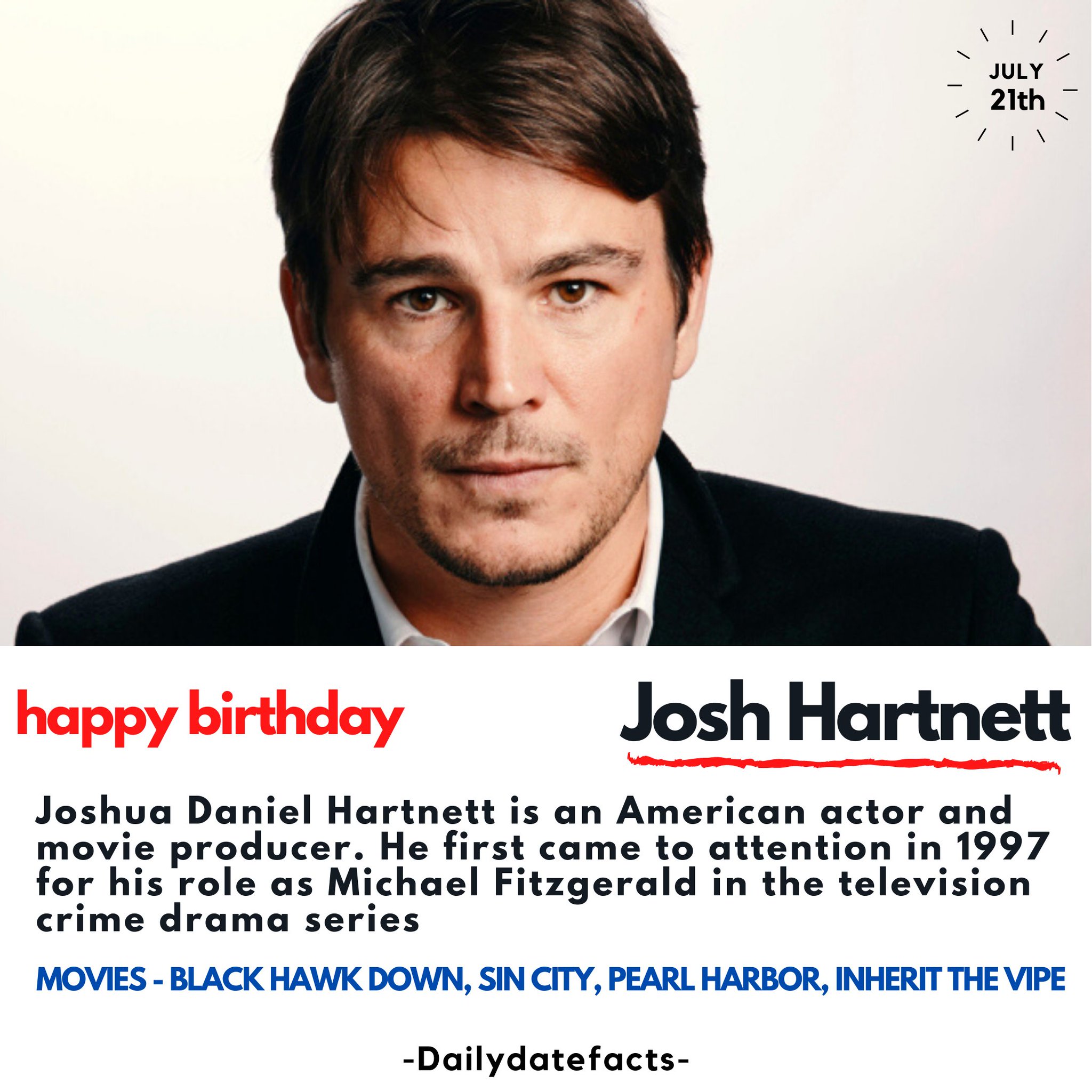 Happy birthday Josh hartnett July 21st      