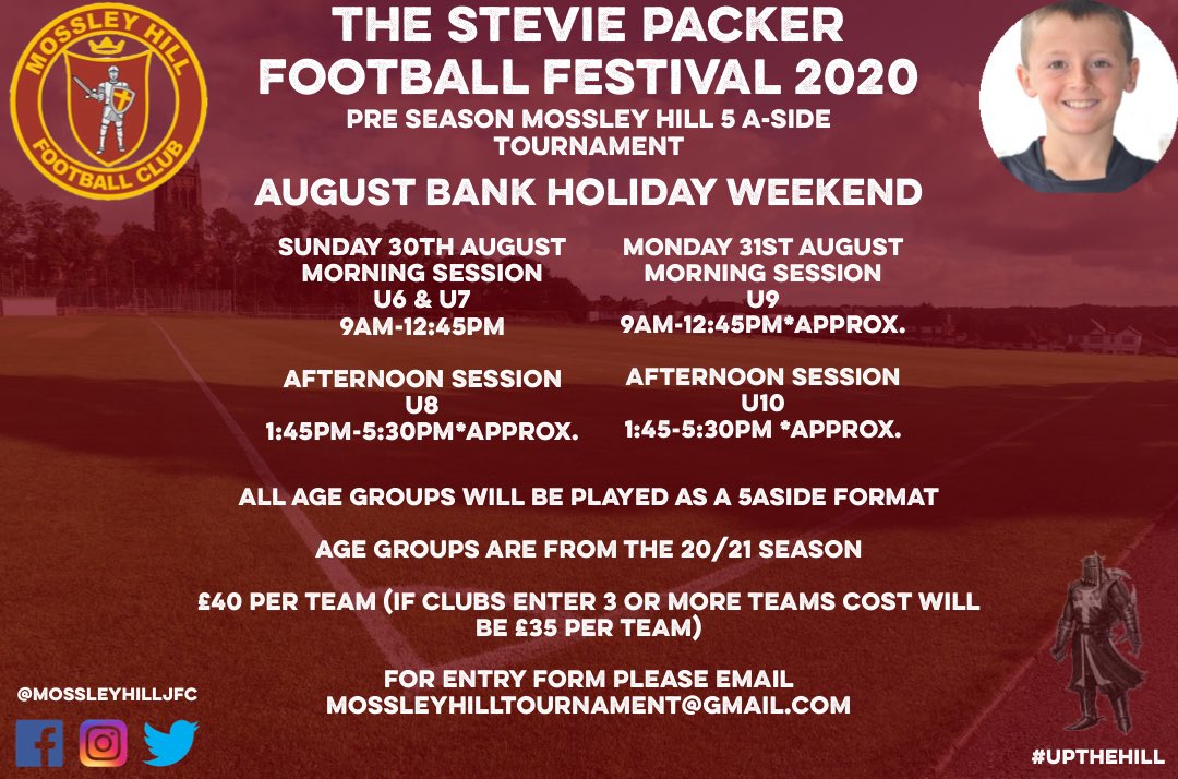 THE STEVIE PACKER FOOTBALL FESTIVIAL: we are super happy to announce that our football festival is ON! August Bank holiday weekend. U6-U10s 20/21 seasons age groups. 5aside format for ALL ages. For entry form please email: mossleyhilltournament@gmail.com #mossleyhill #tournament