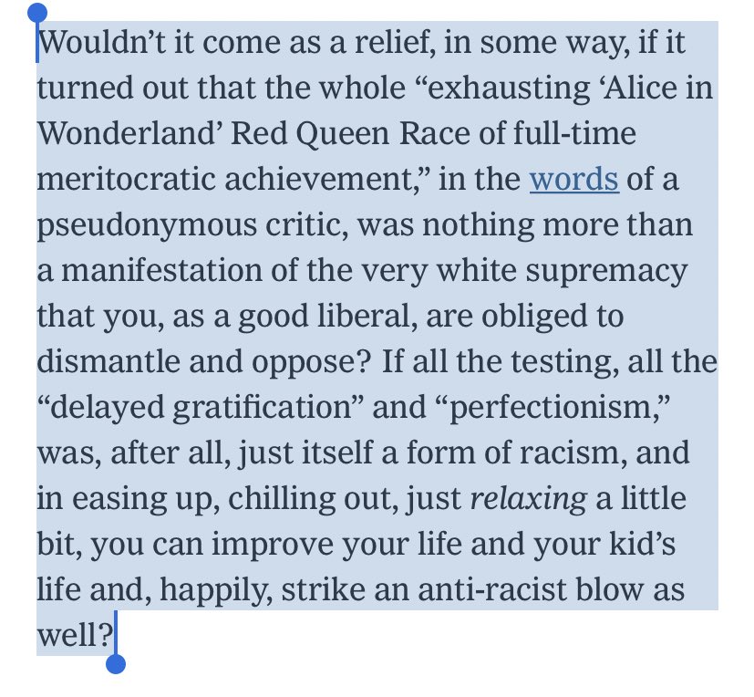 This is an incisive column by  @DouthatNYT. Competition with Asians has taken a toll on whites. Many are ready now to disavow hard work & perfectionism through the logic of toxic whiteness. Conveniently, the new antiracism might just keep them on top. https://www.nytimes.com/2020/07/18/opinion/sunday/white-fragility-meritocracy.html?referringSource=articleShare