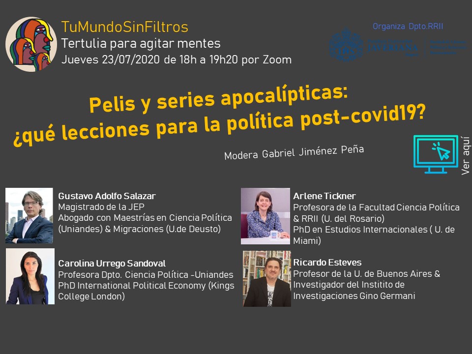 TuMuSiFi's tweet photo. #TuMundoSinFiltros 9- Pelis &amp; series apocalípticas 
Con @arlenebtickner, @radekbudde
Este jueves 23/07/2020 de 18h a 19h20 (h de Colombia). 
Link Zoom: https://t.co/4oqHFeZDAX
Desde @CPolitica_PUJ https://t.co/JcvRK8oD5s