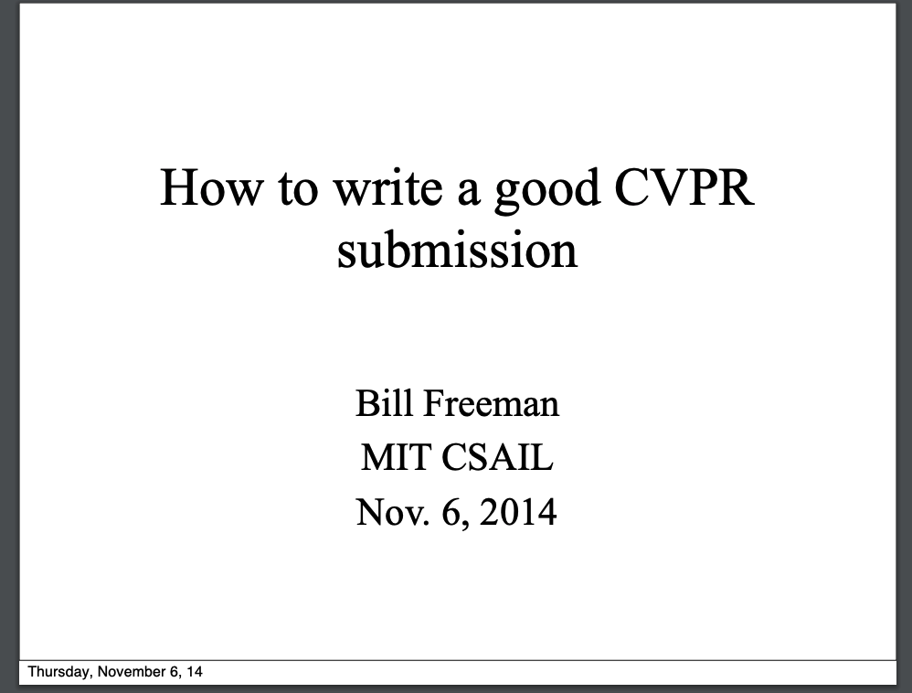 DynamicWebPaige's tweet image. ✨📄 Are you intending to submit a publication for review at an upcoming academic conference?

This deck from @MIT&apos;s Bill Freeman is an excellent guide: billf.mit.edu/sites/default/…

It irks me that these practices are not universally taught in *all* undergraduate &amp;amp; graduate schools.