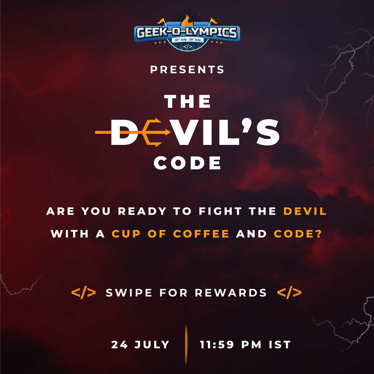 geeksforgeeks's tweet photo. All you need is to pass through the scary codes with a cup of coffee!!
Register Now for the Overnight Coding Competition!!
Link: https://t.co/8BQ4PHoAra
.
.
.
#thedevilscode #geek_o_lympics #coding #programming #learntocode #codinglife #programminglife #games #CompetitionTime https://t.co/CRi6Z1ZbgE