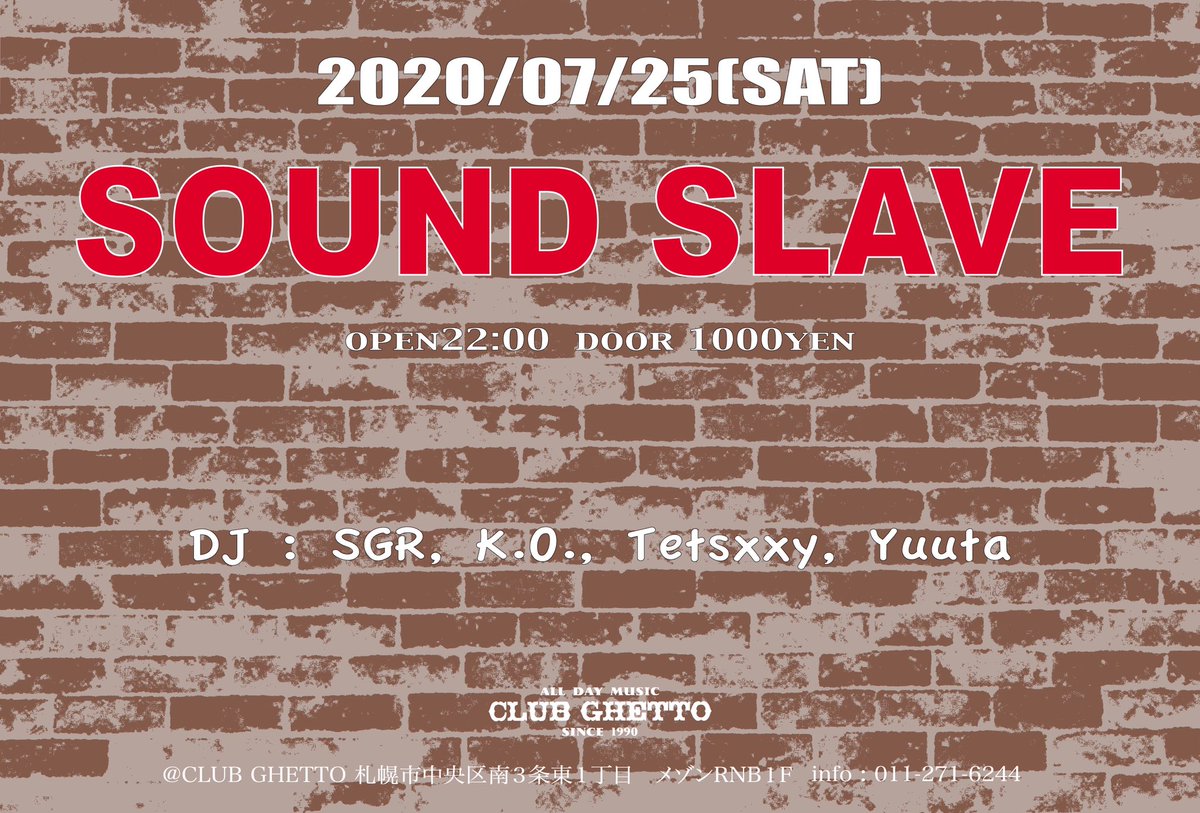 SOUNDSLAVE2014's tweet photo. next sound slave 20200725sat...
今回からレギュラーDJにYUUTAが加わりました。
皆んな遊びに来てね♪ https://t.co/agjvGPPGRE