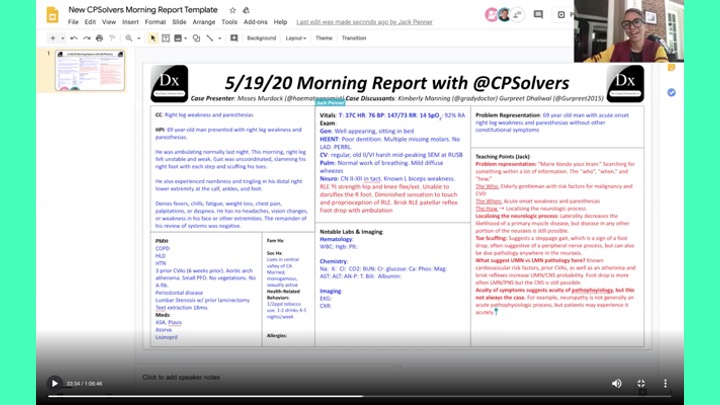 8/ What about Case Conferences?These are done best when there is lots of interaction. @CPSolvers does this exceptionally well in their Virtual Morning Report!They use the chat function for learner engagement & a scribe + PowerPoint template to document the case and pearls.