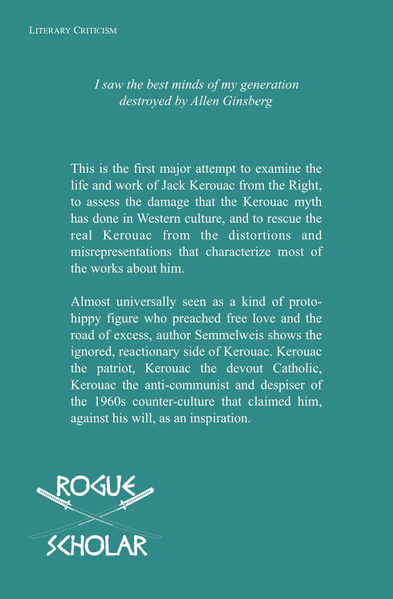 RogueScholarPr's tweet image. Frens, Rogue Scholar is proud to announce newest publication, Jack Kerouac and the Decline of the West by Semmelweis. This is Kerouac Viewed From The Right, an extended essay on his life &amp;amp; work, how his legacy has been used and misused. Print &amp;amp; ebook
amazon.com/dp/B08DD24VT5