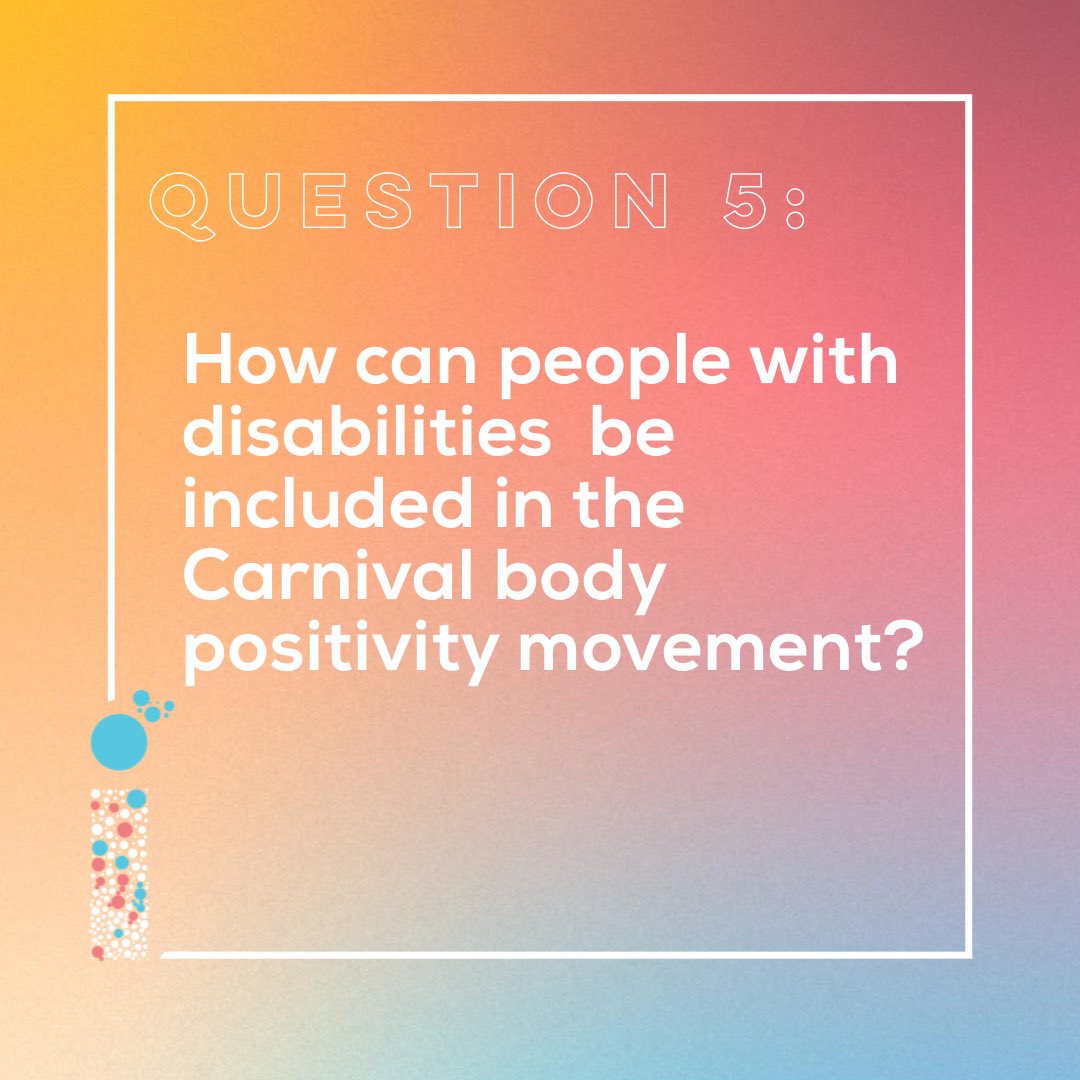 We’ve been speaking about inclusion and diversity in Carnival. How can persons with disabilities be embraced by the movement?