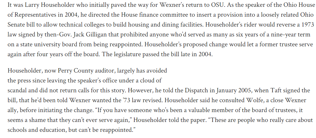 Before his first downfall from the State House, Householder crafted a legal provision that allowed Les Wexner (friend of Epstein) to be reappointed to the board of The Ohio State University by Wexner's other friend Governor Taft.  https://www.columbusmonthly.com/news/20180924/les-wexners-board--games