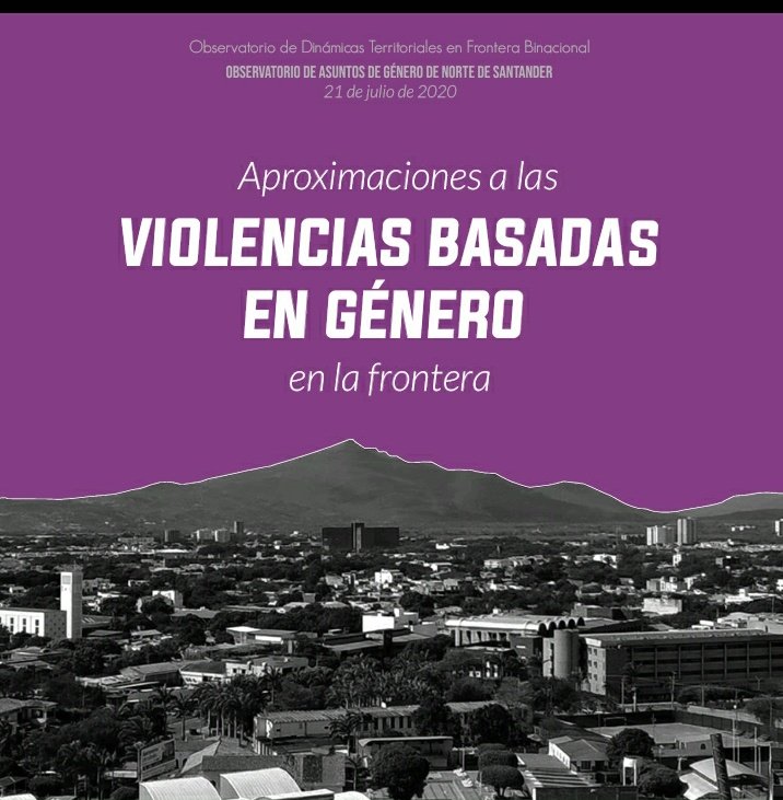 FunHablemos's tweet photo. Les presentamos #VBGEnLaFrontera, el segundo de los documentos de trabajo de #AproximacionesALaFrontera. Este es un primer análisis de las problemáticas a las que se enfrentan las mujeres en Nte de Santander https://t.co/3IGuGr1vTp