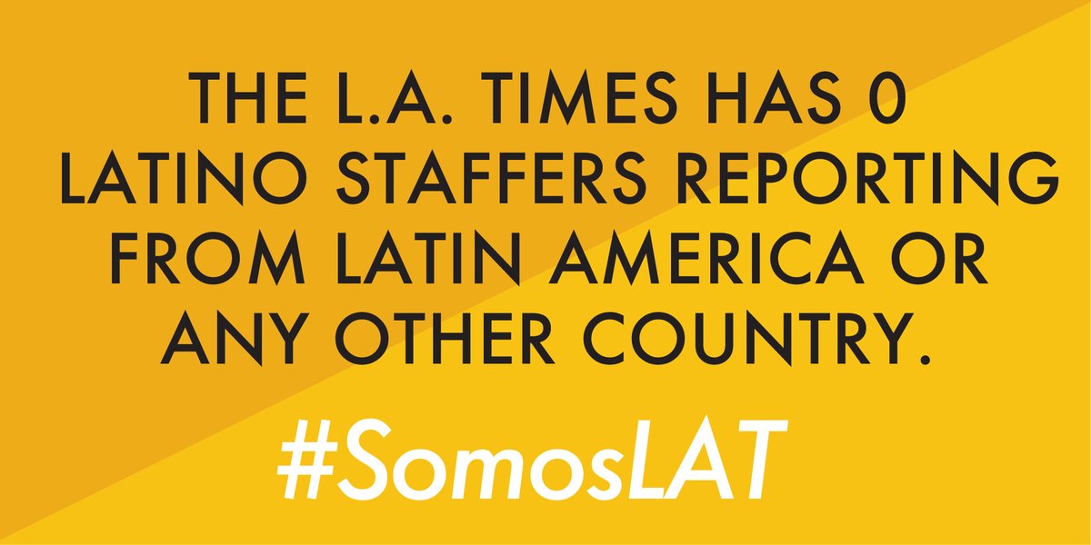 Did you know that for a decade, the  @latimes has had 0 Latino staff writers based in Latin America or on any other country? L.A. is a global city. Our relationship to Latin America is critical.The  @LATLatinoCaucus demands change.  #SomosLAT  https://latguild.com/news/2020/7/21/latino-caucus-letter